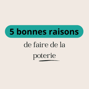 5 bonnes raisons de faire de la poterie #15